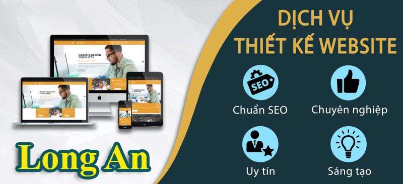 Thiết kế website khu vực Long An trọn gói